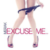 EP Excuse Me od Meraka překvapivě v breakbeatovém stylu