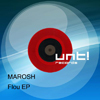 Marosh vydává Flou EP u značky Unt Records