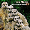 Da Monk vydává debut u Naked Records! 