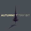 Právě vychází Autumnist - Tiny Bit