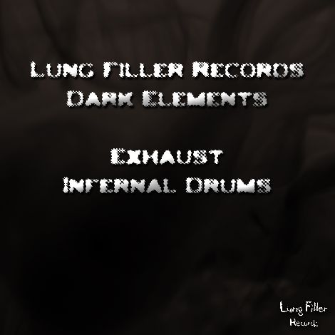 Exhaust - Infernal Drums EP