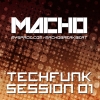 Macho - Techfunk Session 01