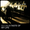 DJ Lixx - A Taste Of My Life (Studio Mix 06/2011)