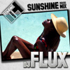 DJ Flux - Sunshine House Mix