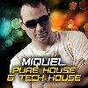 Miquel - Pure House & Tech House - June 2012