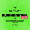Awakenings Festival - 29.06.2013