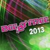 Datamatrix - Be Free 2013