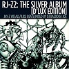  Bazooka Joe Presents: RJ-Z2 The Silver Album ﻿[﻿D'lux Edition﻿]﻿ SIDE B