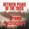 DJ Piri - Between Peaks Of The Trees 