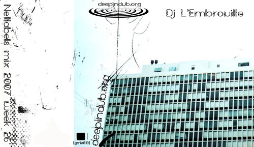 Dj L’Embrouille - Netlabels Mix 2007 Week 26