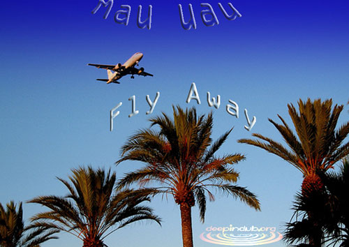 Mau Uau - Fly Away