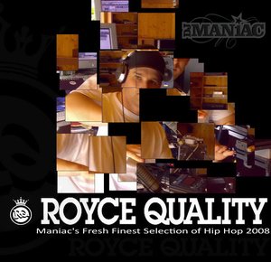 Dj.Maniac – Royce Quality