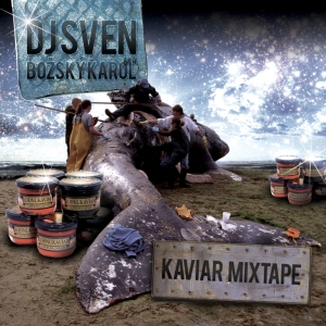 DJ Sven - Kaviar Mixtape