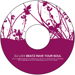 DJ Lixx - Beatz rave your soul