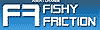 FISHY FRICTION