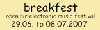 BREAKFEST 2007