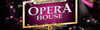 OPERA HOUSE