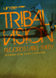 TRIBAL VISION RECORDS LABEL PARTY 