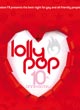 LOLLYPOP - 10TH ANNIVERSARY