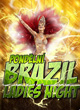 BRAZIL: LADIES NIGHT