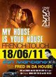 MY HOUSE IS YOUR HOUSE FRENCH ILUSION