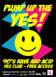 PUMP UP THE YES! 