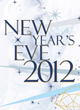 NEW YEAR‘S EVE 2012