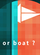 YES OR BOAT