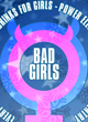 BAD GIRLS NIGHT