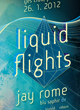 LIQUID FLIGHTS