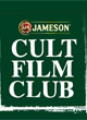 JAMESON CULT FILM CLUB