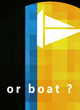 YES OR BOAT