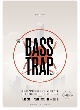 BASS TRAP LIVE!