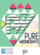 PURE WEDNESDAYS