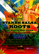 STARBE SALSA ROOTS BY DORIS MARTINEZ