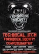 FORBIDDEN SOCIETY RECORDINGS LABEL NIGHT FEAT. TECHNICAL ITCH