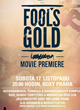 FOOLS"S GOLD BY ISENSEVEN PREMIERE NIGHT