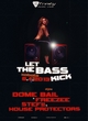 LET THE BASS KICK