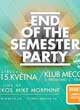 END OF THE SEMESTER PARTY
