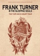 FRANK TURNER AND THE SLEEPING SOULS