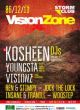VISION ZONE W/ KOSHEEN DJS, YOUNGSTA ETC.