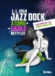 Atomic Gigolo @ Jazz Dock