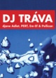 DJ TRÁVA