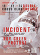 DOUBLE TROUBLE W/ INCIDENT (HU) & ROY GREEN & PROTONE (AT)