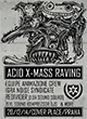 ACID X-MASS RAVING