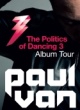PAUL VAN DYK - THE POLITICS OF DANCING 3