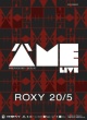 ÂME LIVE @ ROXY