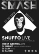 SMASH W/ SNUFFO LIVE