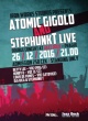ATOMIC GIGOLO + STEPHUNK T