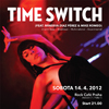 Vyhrajte 2x2 volné vstupy na koncert Time Switch v Rock Café!